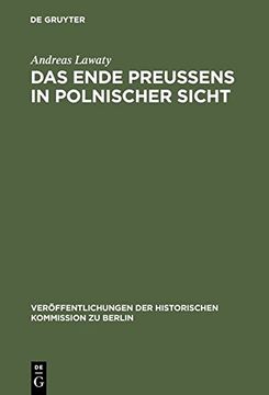 portada Das Ende Preußens in polnischer Sicht (Veraffentlichungen der Historischen Kommission Zu Berlin) (German Edition)