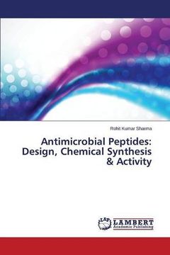 portada Antimicrobial Peptides: Design, Chemical Synthesis & Activity