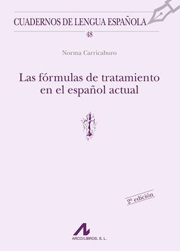 portada Las Fórmulas de Tratamiento en el Español Actual (Cuadernos de Lengua Española)