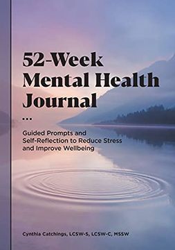 portada 52-Week Mental Health Journal: Guided Prompts and Self-Reflection to Reduce Stress and Improve Wellbeing (en Inglés)