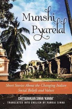 portada Munshi Pyarelal: Short Stories About the Changing Indian Social Beliefs and Values (in Hindi)