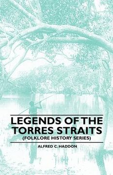portada legends of the torres straits (folklore history series) (in English)