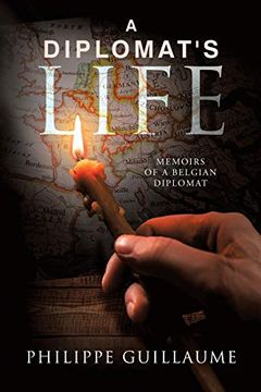 portada A Diplomat's Life: Memoirs of a Belgian Diplomat