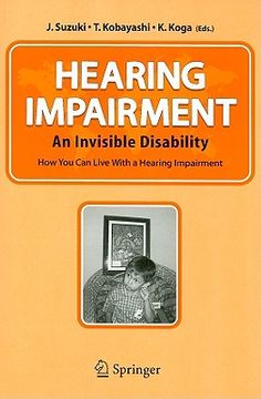portada hearing impairment: an invisible disability: how you can live with a hearing impairment (in English)