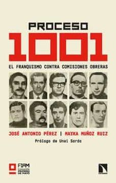 portada El Proceso 1001: El Franquismo Contra Comisiones Obreras (in Spanish)