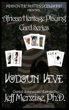 portada African Heritage Playing Cards Series: Vodoun Veve (en Inglés)