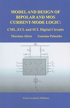 portada model and design of bipolar and mos current-mode logic: cml, ecl and scl digital circuits