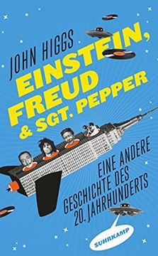 portada Einstein, Freud und Sgt. Pepper: Eine Andere Geschichte des 20. Jahrhunderts (Suhrkamp Taschenbuch) (in German)