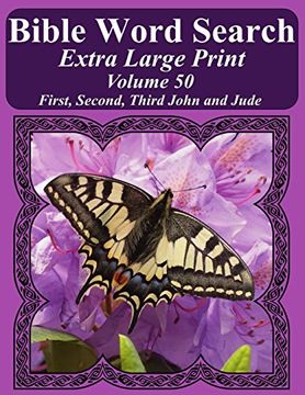 portada Bible Word Search Extra Large Print Volume 50: First, Second, Third John and Jude (Bible Word Search Puzzles For Adults Jumbo Print Butterfly Edition)