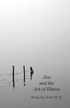 portada Zen and the Art of Illness (en Inglés)