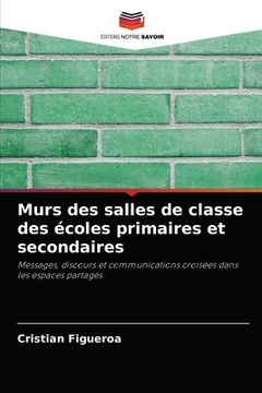 portada Murs des salles de classe des écoles primaires et secondaires (in French)