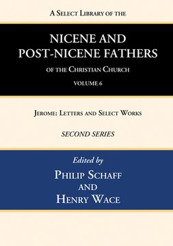 portada A Select Library of the Nicene and Post-Nicene Fathers of the Christian Church, Second Series, Volume 6 (en Inglés)