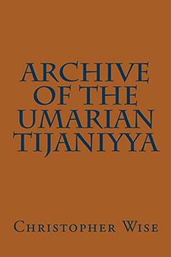 portada Archive of the Umarian Tijaniyya (en Inglés)