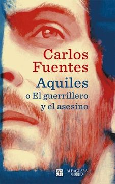 portada Aquiles o El guerrillero y el asesino (in Spanish)