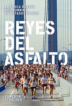 portada Reyes del Asfalto: La Época Dorada del Running En Estados Unidos (in Spanish)