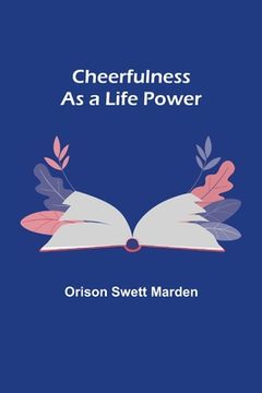 portada Cheerfulness as a Life Power (en Inglés)