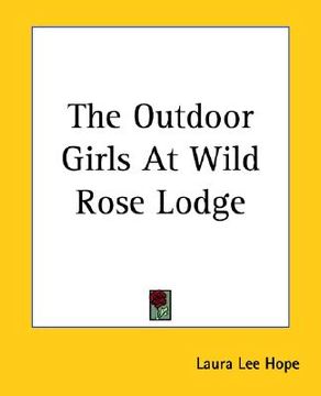 portada the outdoor girls at wild rose lodge