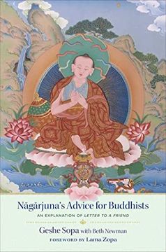 portada Nagarjuna'S Advice for Buddhists: Geshe Sopa'S Explanation of Letter to a Friend (en Inglés)