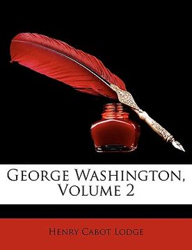 portada george washington, volume 2 (en Inglés)