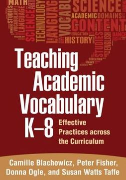 portada teaching academic vocabulary k-8: effective practices across the curriculum