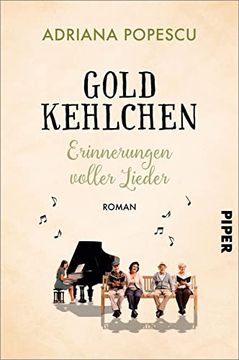 portada Goldkehlchen? Erinnerungen Voller Lieder: Roman | Gefühlvoller Roman Über die Liebe zur Musik (en Alemán)