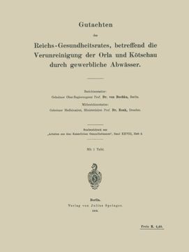 portada Gutachten des Reichs-Gesundheitsrates, betreffend die Verunreinigung der Orla und Kötschau durch gewerbliche Abwässer (German Edition)