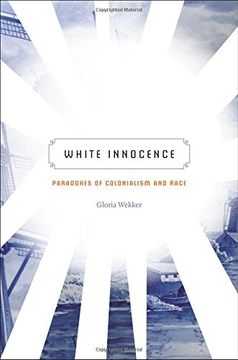 portada White Innocence: Paradoxes of Colonialism and Race (en Inglés)