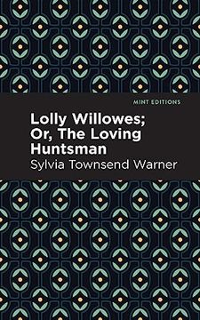 portada Lolly Willowes: Or, the Loving Huntsman (en Inglés)