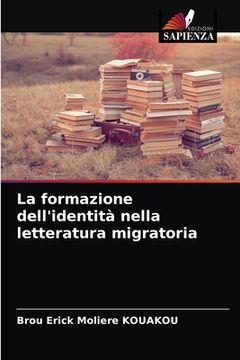 portada La formazione dell'identità nella letteratura migratoria (in Italian)