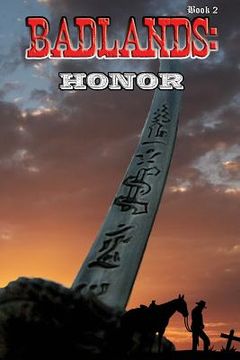 portada Badlands: Book 2: Honor (en Inglés)