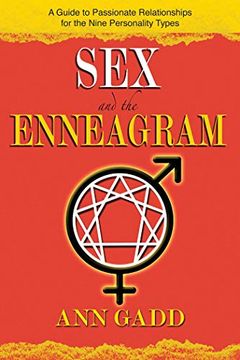 portada Sex and the Enneagram: A Guide to Passionate Relationships for the 9 Personality Types (en Inglés)