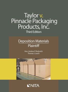 portada Taylor V. Pinnacle Packaging Products, Inc.: Deposition Materials, Plaintiff (en Inglés)