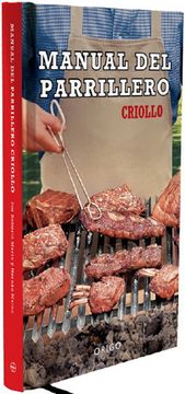 portada Manual del Parrillero Criollo (Edicion de Lujo) (Td)