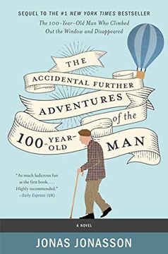 portada The Accidental Further Adventures of the Hundred-Year-Old Man: A Novel 