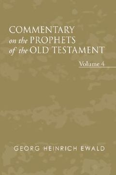 portada commentary on the prophets of the old testament, volume 4 (in English)