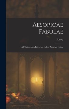 portada Aesopicae Fabulae: Ad Optimorum Librorum Fidem Accurate Editae