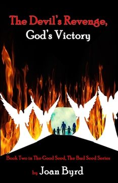 portada The Devil's Revenge, God's Victory: Book Two of the Good Seed, the Bad Seed Series (en Inglés)