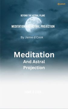 portada Meditation And Astral projection (en Inglés)