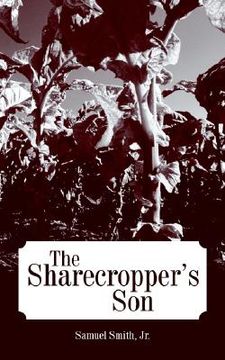 portada the sharecropper's son (in English)