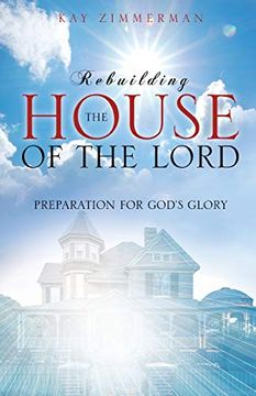 portada Rebuilding the House of the Lord (en Inglés)