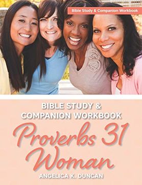 portada Proverbs 31 Woman Bible Study and Companion Workbook: More Than a Checklist: A 15-Day Devotional to Discover Biblical Truths About the Virtuous Woman (en Inglés)