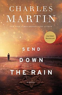 portada Send Down the Rain: New From the Author of the Mountains Between us and the new York Times Bestseller Where the River Ends (in English)