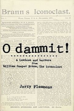 portada o dammit!: a lexicon and a lecture from william cowper brann, the iconoclast