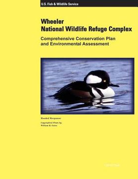 portada Wheeler National Wildlife Refuge Complex Comprehensive Conservation Plan and Environmental Assessment (en Inglés)