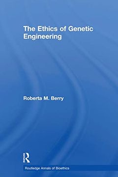 portada The Ethics of Genetic Engineering (en Inglés)