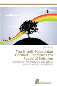 portada the israeli-palestinian conflict: readiness for peaceful solution (in English)