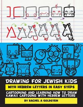 portada Drawing for Jewish Kids with Hebrew Letters in Easy Steps: Cartooning and Learning How to Draw Kawaii Cartoons with Hebrew Letters