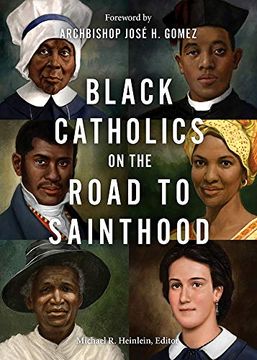 portada Black Catholics on the Road to Sainthood (in English)