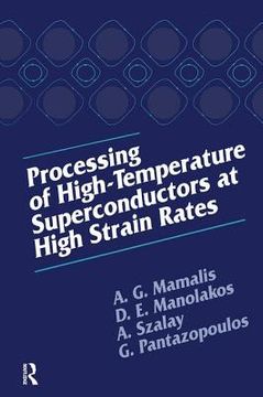 portada Processing of High-Temperature Superconductors at High Strain (in English)