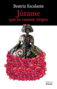portada Júrame que te casaste virgen (in Spanish)